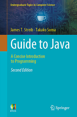 Couverture cartonnée Guide to Java de Takako Soma, James T. Streib