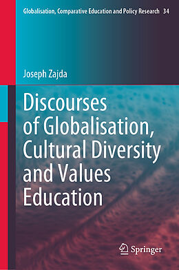 Livre Relié Discourses of Globalisation, Cultural Diversity and Values Education de Joseph Zajda