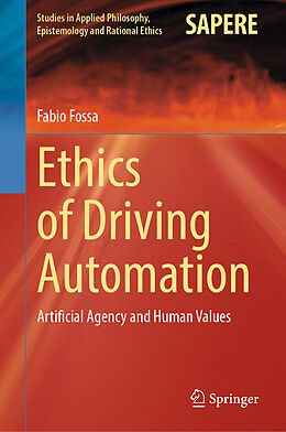 Livre Relié Ethics of Driving Automation de Fabio Fossa