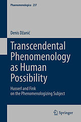 eBook (pdf) Transcendental Phenomenology as Human Possibility de Denis Dzanic