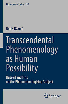 Couverture cartonnée Transcendental Phenomenology as Human Possibility de Denis D ani 