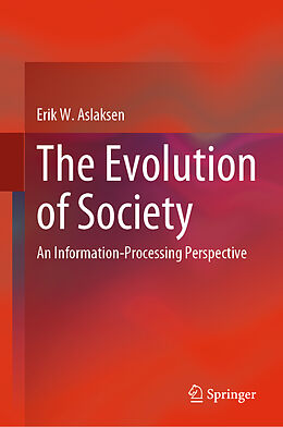 Fester Einband The Evolution of Society von Erik W. Aslaksen