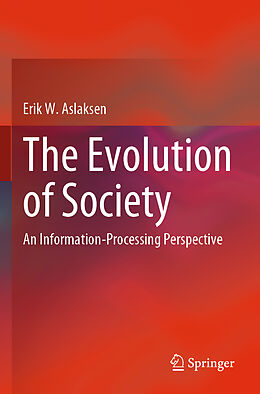 Kartonierter Einband The Evolution of Society von Erik W. Aslaksen