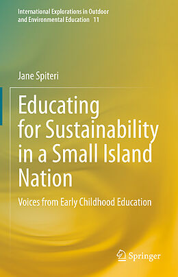 Livre Relié Educating for Sustainability in a Small Island Nation de Jane Spiteri