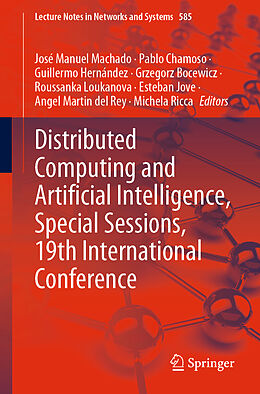 Couverture cartonnée Distributed Computing and Artificial Intelligence, Special Sessions, 19th International Conference de 