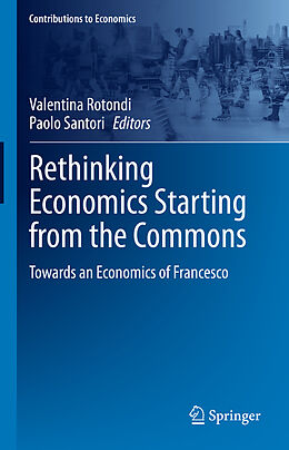 Livre Relié Rethinking Economics Starting from the Commons de 