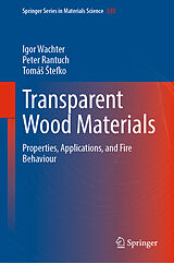 eBook (pdf) Transparent Wood Materials de Igor Wachter, Peter Rantuch, Tomás Stefko