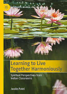 Livre Relié Learning to Live Together Harmoniously de Jwalin Patel