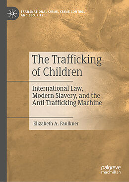 Livre Relié The Trafficking of Children de Elizabeth A. Faulkner