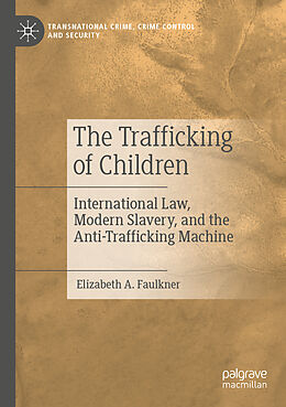 Couverture cartonnée The Trafficking of Children de Elizabeth A. Faulkner