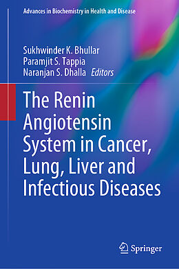 Livre Relié The Renin Angiotensin System in Cancer, Lung, Liver and Infectious Diseases de 