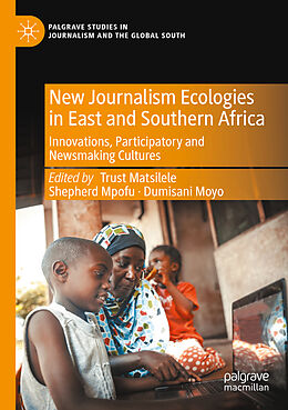 Couverture cartonnée New Journalism Ecologies in East and Southern Africa de 