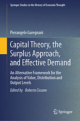 eBook (pdf) Capital Theory, the Surplus Approach, and Effective Demand de Pierangelo Garegnani