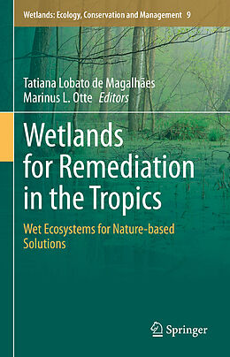 Livre Relié Wetlands for Remediation in the Tropics de 