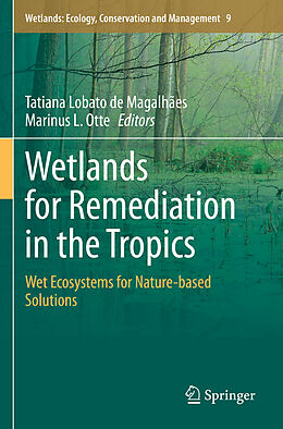 Couverture cartonnée Wetlands for Remediation in the Tropics de 