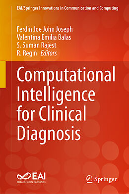 Livre Relié Computational Intelligence for Clinical Diagnosis de 