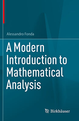 Couverture cartonnée A Modern Introduction to Mathematical Analysis de Alessandro Fonda