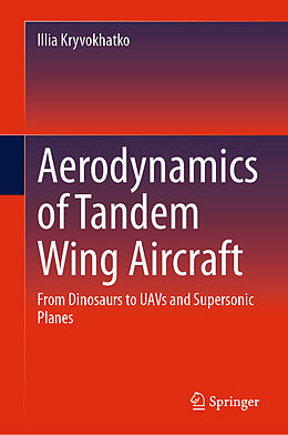 Livre Relié Aerodynamics of Tandem Wing Aircraft de Illia Kryvokhatko