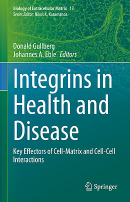 Livre Relié Integrins in Health and Disease de 