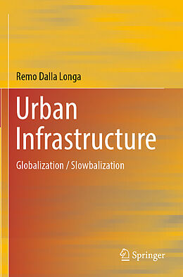 Couverture cartonnée Urban Infrastructure de Remo Dalla Longa