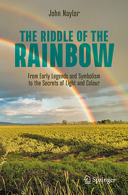 Couverture cartonnée The Riddle of the Rainbow de John Naylor