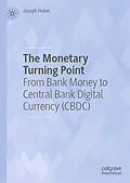 E-Book (pdf) The Monetary Turning Point von Joseph Huber
