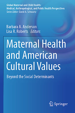 Couverture cartonnée Maternal Health and American Cultural Values de 