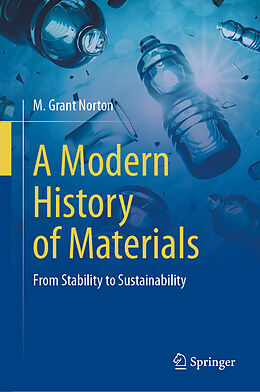 Livre Relié A Modern History of Materials de M. Grant Norton