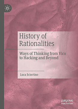 Livre Relié History of Rationalities de Luca Sciortino