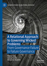 eBook (pdf) A Relational Approach to Governing Wicked Problems de Peeter Selg, Georg Sootla, Benjamin Klasche