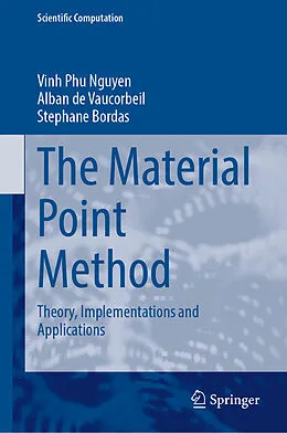 E-Book (pdf) The Material Point Method von Vinh Phu Nguyen, Alban de Vaucorbeil, Stephane Bordas