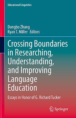 Fester Einband Crossing Boundaries in Researching, Understanding, and Improving Language Education von 