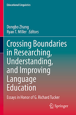 Kartonierter Einband Crossing Boundaries in Researching, Understanding, and Improving Language Education von 