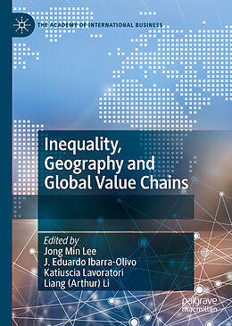 Livre Relié Inequality, Geography and Global Value Chains de 