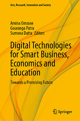 Livre Relié Digital Technologies for Smart Business, Economics and Education de 