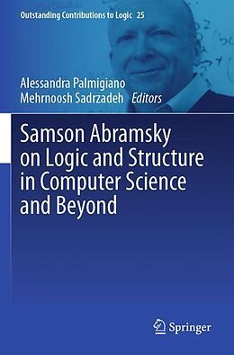 Couverture cartonnée Samson Abramsky on Logic and Structure in Computer Science and Beyond de 