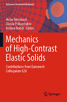 Couverture cartonnée Mechanics of High-Contrast Elastic Solids de 