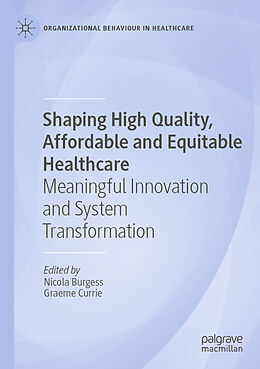 Couverture cartonnée Shaping High Quality, Affordable and Equitable Healthcare de 