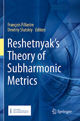 Couverture cartonnée Reshetnyak's Theory of Subharmonic Metrics de 