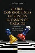 E-Book (pdf) Global Consequences of Russia's Invasion of Ukraine von Grzegorz W. Kolodko