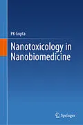 E-Book (pdf) Nanotoxicology in Nanobiomedicine von Pk Gupta