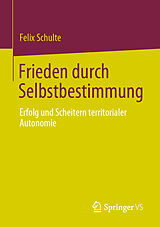 E-Book (pdf) Frieden durch Selbstbestimmung von Felix Schulte