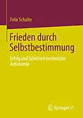 E-Book (pdf) Frieden durch Selbstbestimmung von Felix Schulte