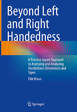 Livre Relié Beyond Left and Right Handedness de Elke Kraus