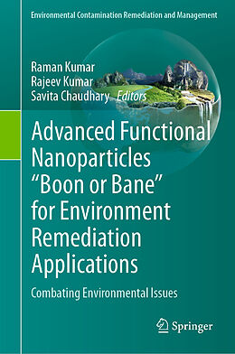 Fester Einband Advanced Functional Nanoparticles "Boon or Bane" for Environment Remediation Applications von 
