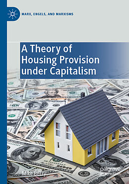 Couverture cartonnée A Theory of Housing Provision under Capitalism de Mike Berry