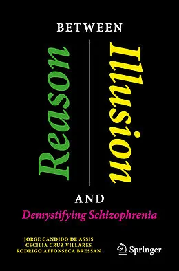 E-Book (pdf) Between Reason and Illusion von Jorge Cândido de Assis, Cecília Cruz Villares, Rodrigo Affonseca Bressan