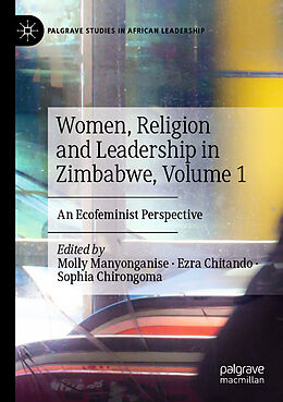 Couverture cartonnée Women, Religion and Leadership in Zimbabwe, Volume 1 de 