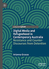 eBook (pdf) Digital Media and Refugeehood in Contemporary Australia de Arianna Grasso