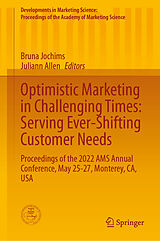 eBook (pdf) Optimistic Marketing in Challenging Times: Serving Ever-Shifting Customer Needs de 